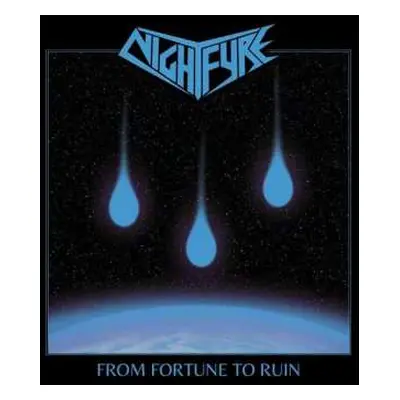 LP Nightfyre: From Fortune To Ruin