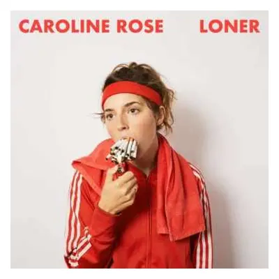 LP Caroline Rose: Loner