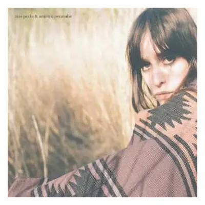 LP Anton Newcombe: Tess Parks & Anton Newcombe CLR