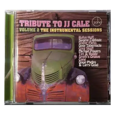 CD Various: Tribute To JJ Cale Volume 2 The Instrumental Sessions