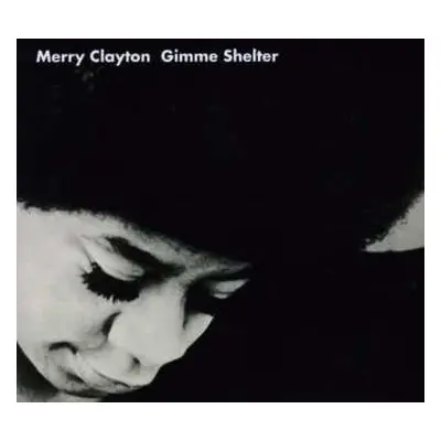 CD Merry Clayton: Gimme Shelter DIGI