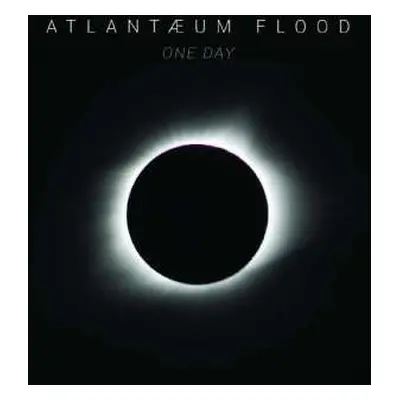 LP Atlantæum Flood: One Day