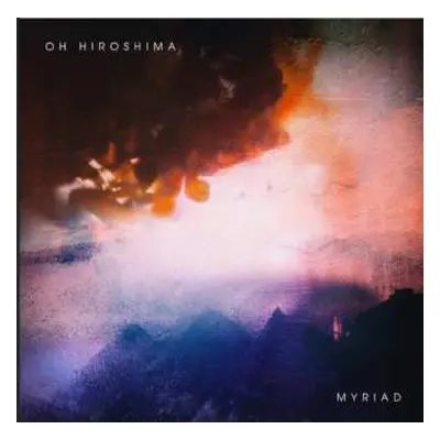 CD Oh Hiroshima: Myriad