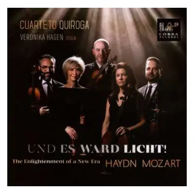 CD Wolfgang Amadeus Mozart: Cuarteto Quiroga - Und Es Ward Licht!