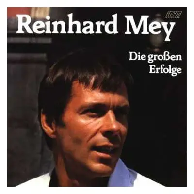 CD Reinhard Mey: Die Großen Erfolge