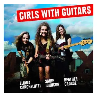 CD Heather Crosse: Girls With Guitars