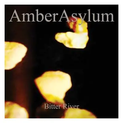 CD Amber Asylum: Bitter River