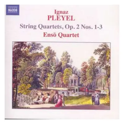 CD Ignaz Pleyel: String Quartets, Op. 2 Nos. 1-3