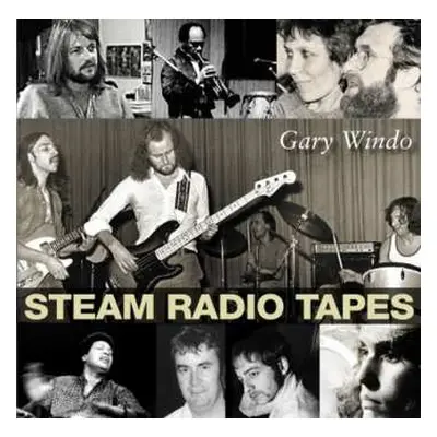 CD Gary Windo: Steam Radio Tapes