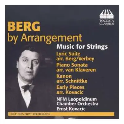 CD Alban Berg: Berg By Arrangement - Music For String