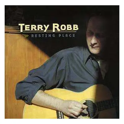 CD Terry Robb: Resting Place