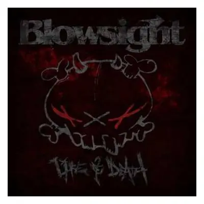 CD Blowsight: Life & Death