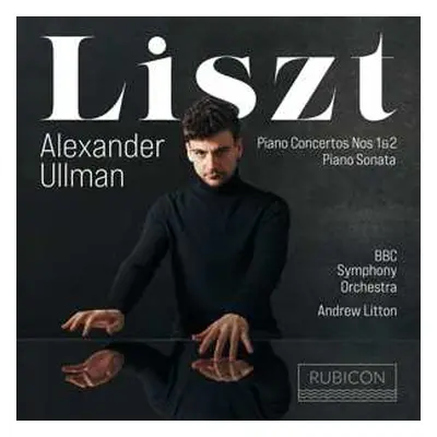 CD Franz Liszt: Klavierkonzerte Nr. 1 & 2 / "Venezia E Napoli": Gondoliera, Canzone & Tarantella