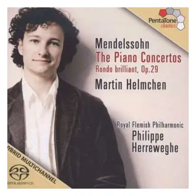 SACD Philippe Herreweghe: The Piano Concertos / Rondo Brilliant, Op. 29