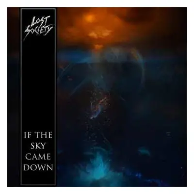 CD Lost Society: If The Sky Came Down LTD