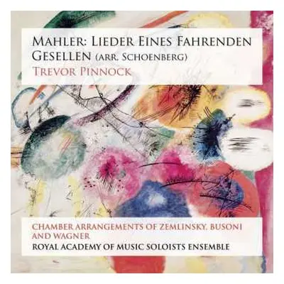 SACD Gustav Mahler: Lieder Eines Fahrenden Gesellen