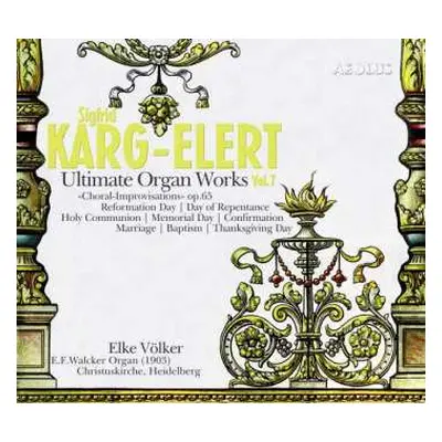 SACD Sigfrid Karg-Elert: Ultimate Organ Works Vol. 7