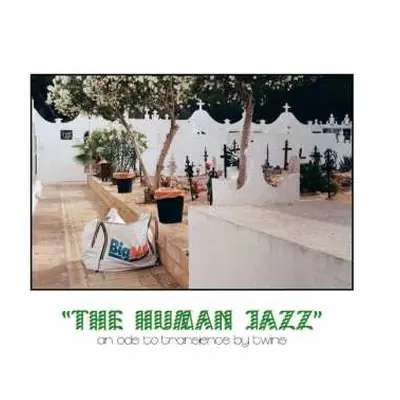 LP TWÏNS: The Human Jazz LTD