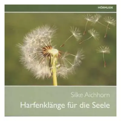 CD Johann Sebastian Bach: Silke Aichhorn - Harfenklänge Für Die Seele Vol.2