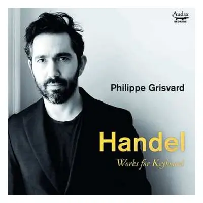 CD Philippe Grisvard: Cembalowerke