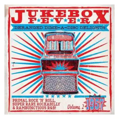 LP/CD Various: Jukebox Fever Volume 2: 1957