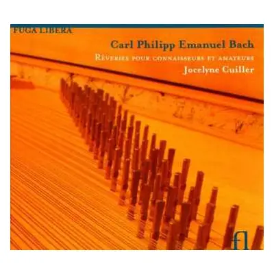 CD Carl Philipp Emanuel Bach: Rêveries Pour Connaisseurs Et Amateurs