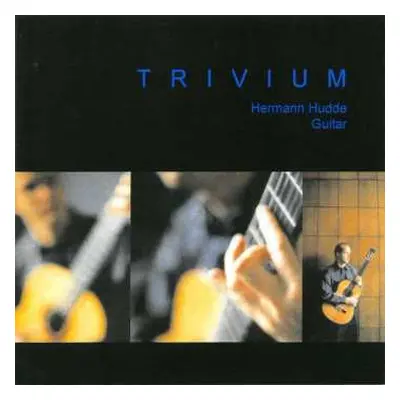 CD Joaquin Turina: Hermann Hudde - Trivium