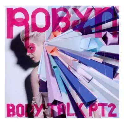 CD Robyn: Body Talk Pt. 2