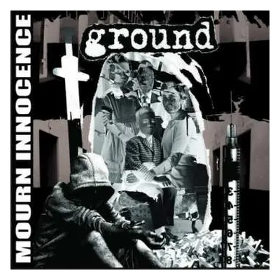 LP Ground: Mourn Innocence