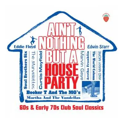 3CD/Box Set Various: Ain't Nothing But A House Party (60s & Early 70s Club Soul Classics)