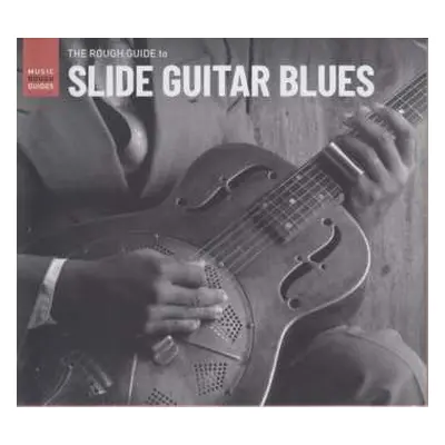 CD Various: The Rough Guide To Slide Guitar Blues