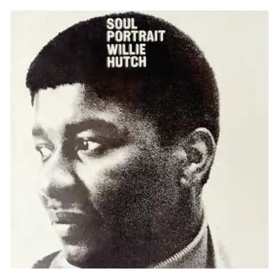 LP Willie Hutch: Soul Portrait LTD