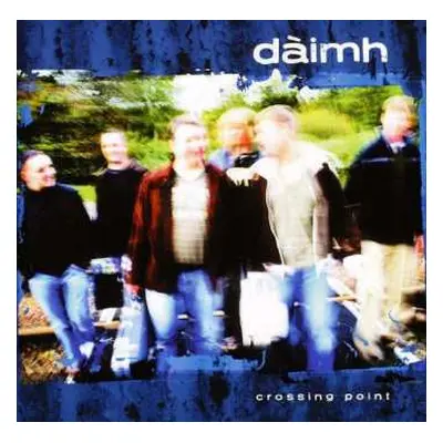 CD Dàimh: Crossing Point