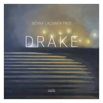 CD Benny Lackner Trio: Drake