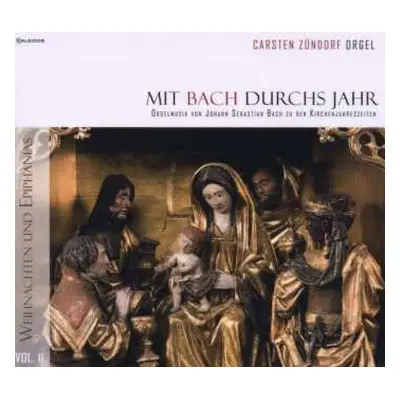 CD Various: Carsten Zündorf - Mit Bach Durchs Jahr Vol.2