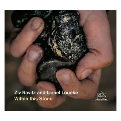 CD Ziv Ravitz & Lionel Loueke: Within This Stone: Live