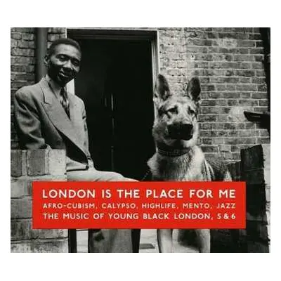 2CD Various: London Is The Place For Me (Afro-Cubism, Calypso, Highlife, Mento, Jazz)