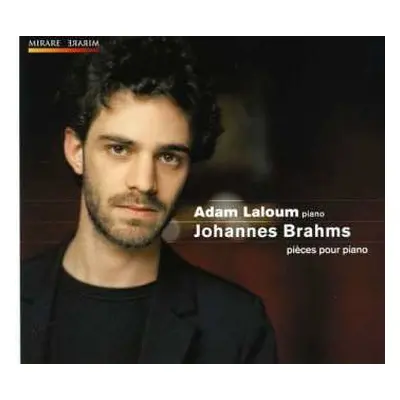 CD Johannes Brahms: Pièces Pour Piano