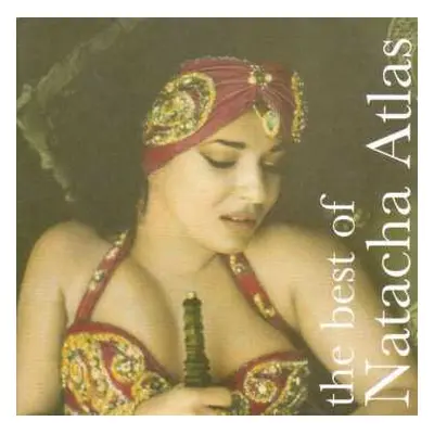 CD Natacha Atlas: The Best Of Natacha Atlas