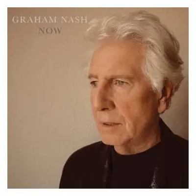 LP Graham Nash: Now