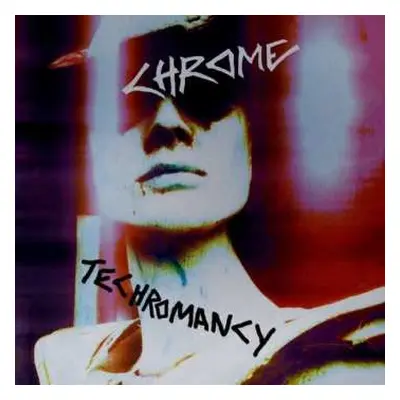 CD Chrome: Techromancy