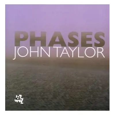 CD John Taylor: Phases