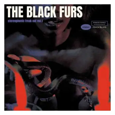 LP The Black Furs: Stereophonic Freak Out Vol.1