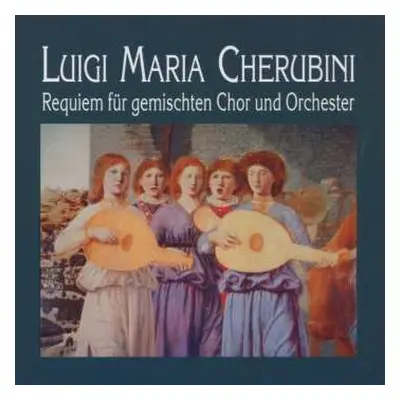 CD Luigi Cherubini: Requiem D-moll