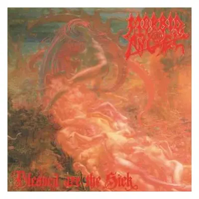 CD Morbid Angel: Blessed Are The Sick DIGI