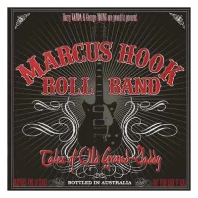 CD Marcus Hook Roll Band: Tales Of Old Grand-Daddy