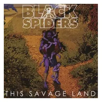 CD Black Spiders: This Savage Land