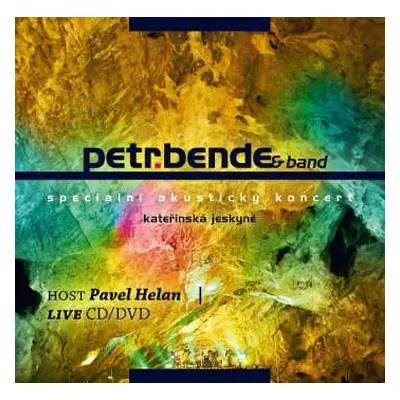 CD/DVD Petr Bende & Band: Kateřinská Jeskyně (Speciální Akustický Koncert)