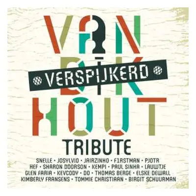 LP Various: Van Dik Hout Tribute - Verspijkerd