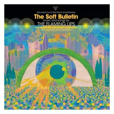 2LP The Flaming Lips: (Recorded Live At Red Rocks Amphitheatre) The Soft Bulletin